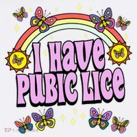 I Have Pubic Lice Flatbill Hat