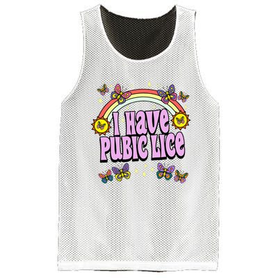 I Have Pubic Lice Mesh Reversible Basketball Jersey Tank