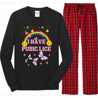 I Have Pubic Lice Funny Retro Offensive Inappropriate Meme Long Sleeve Pajama Set