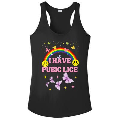 I Have Pubic Lice Funny Retro Offensive Inappropriate Meme Ladies PosiCharge Competitor Racerback Tank