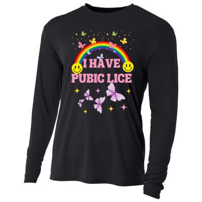 I Have Pubic Lice Funny Retro Offensive Inappropriate Meme Cooling Performance Long Sleeve Crew