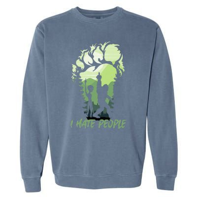 I Hate People Bigfoot Sasquatch Alien Lovers Men Women Funny Garment-Dyed Sweatshirt