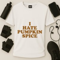 I Hate Pumpkin Spice Funny Cooling Performance Crew T-Shirt
