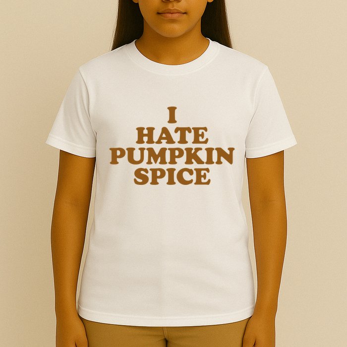 I Hate Pumpkin Spice Funny T-Shirt