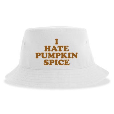 I Hate Pumpkin Spice Funny Sustainable Bucket Hat