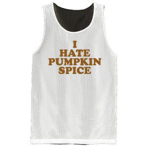 I Hate Pumpkin Spice Funny Mesh Reversible Basketball Jersey Tank