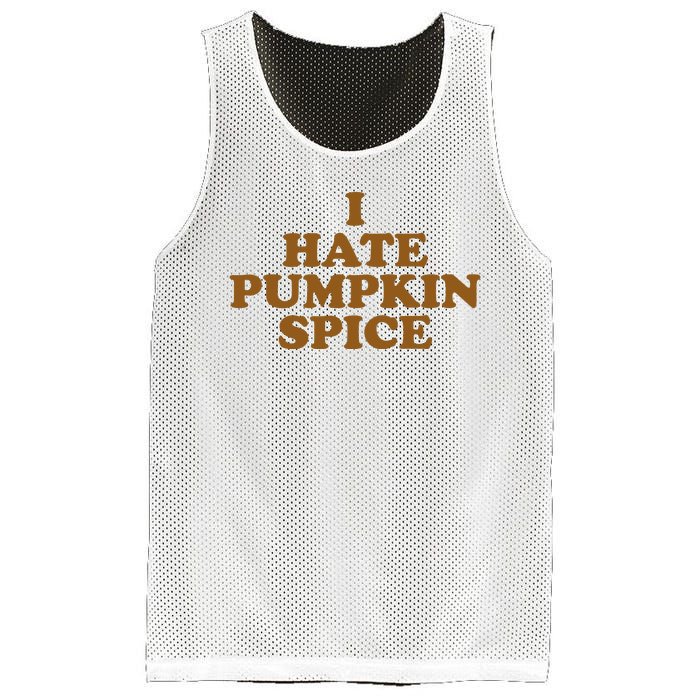 I Hate Pumpkin Spice Funny Mesh Reversible Basketball Jersey Tank