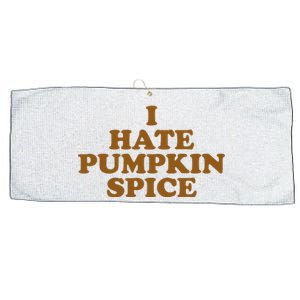 I Hate Pumpkin Spice Funny Large Microfiber Waffle Golf Towel