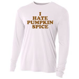 I Hate Pumpkin Spice Funny Cooling Performance Long Sleeve Crew