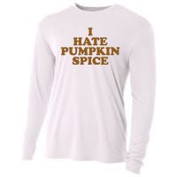 I Hate Pumpkin Spice Funny Cooling Performance Long Sleeve Crew