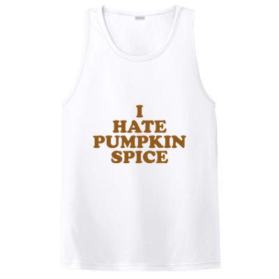 I Hate Pumpkin Spice Funny PosiCharge Competitor Tank