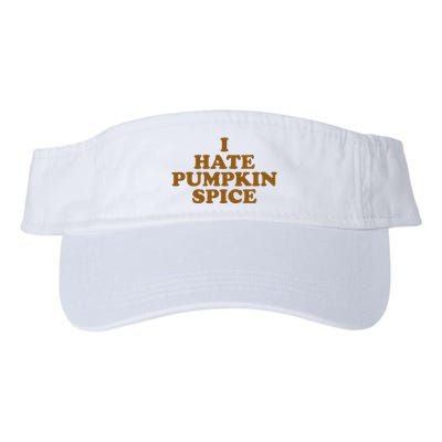 I Hate Pumpkin Spice Funny Visor