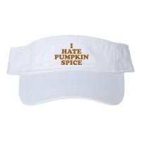 I Hate Pumpkin Spice Funny Visor