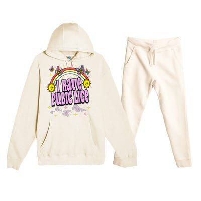 I Have Pubic Lice Funny Retro Offensive Inappropriate Premium Hooded Sweatsuit Set