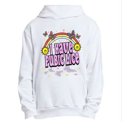 I Have Pubic Lice Funny Retro Offensive Inappropriate Urban Pullover Hoodie