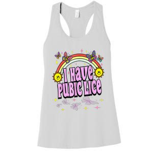 I Have Pubic Lice Funny Retro Offensive Inappropriate Women's Racerback Tank