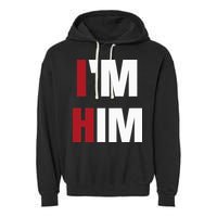 IM Him Prayed For A Man Like Him Christian Garment-Dyed Fleece Hoodie