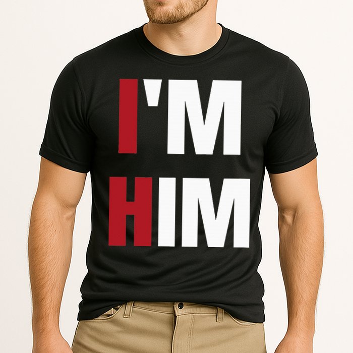 IM Him Prayed For A Man Like Him Christian Performance Shirt