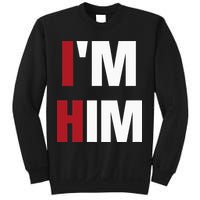 IM Him Prayed For A Man Like Him Christian Sweatshirt
