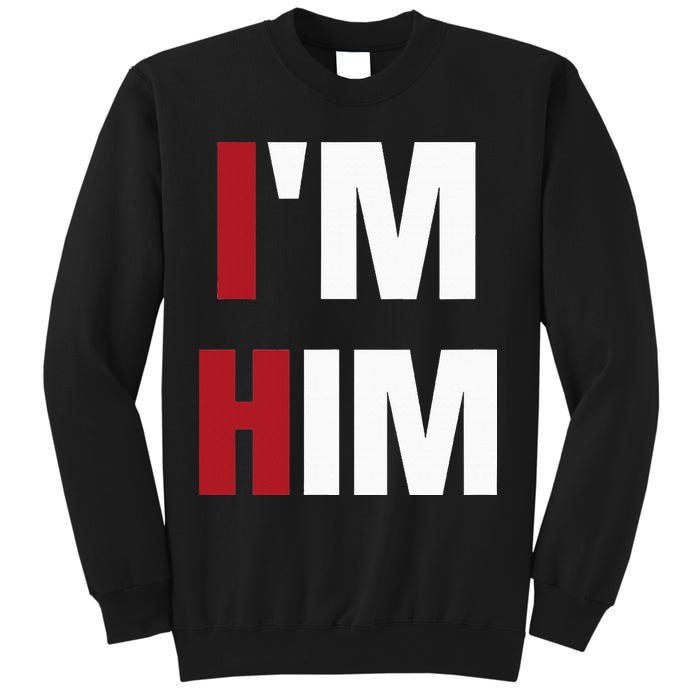 IM Him Prayed For A Man Like Him Christian Sweatshirt