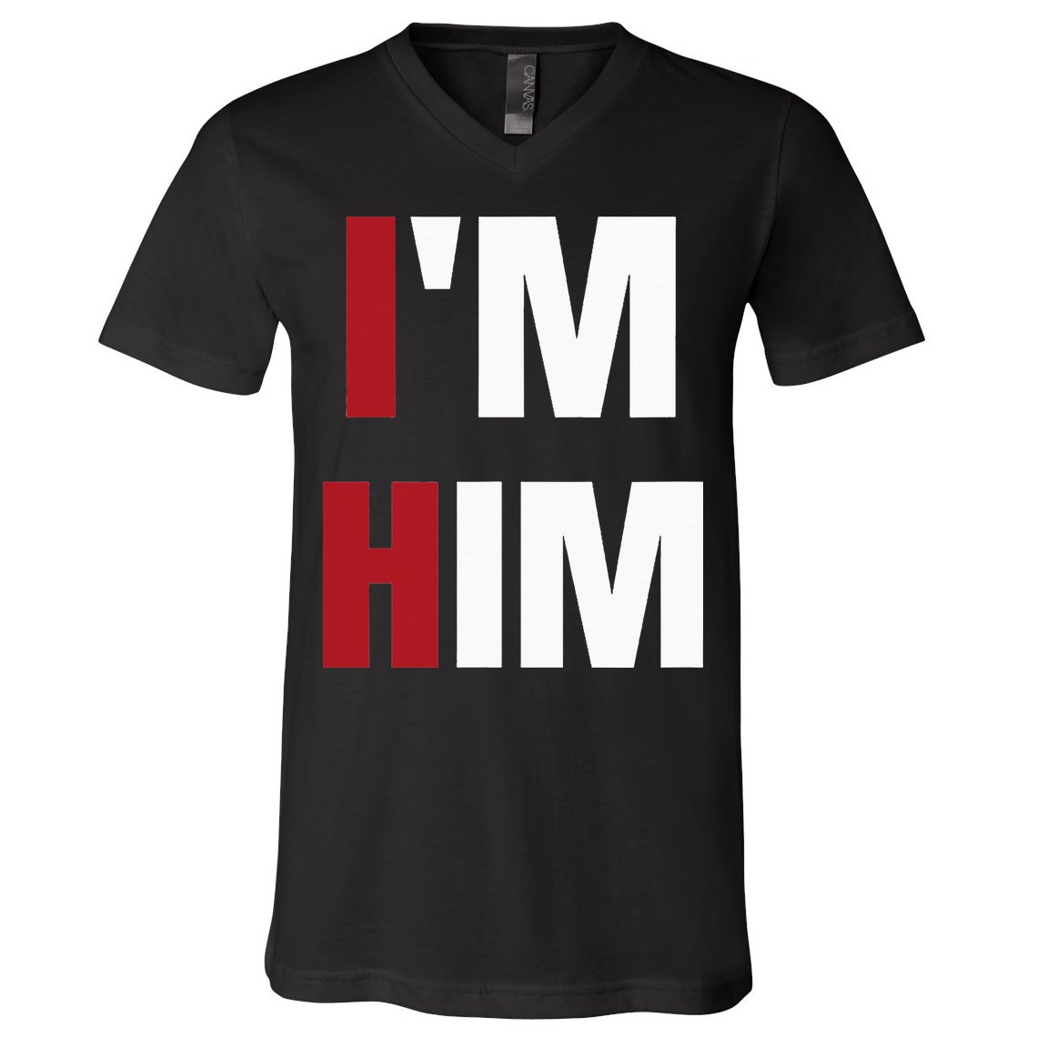 IM Him Prayed For A Man Like Him Christian V-Neck T-Shirt