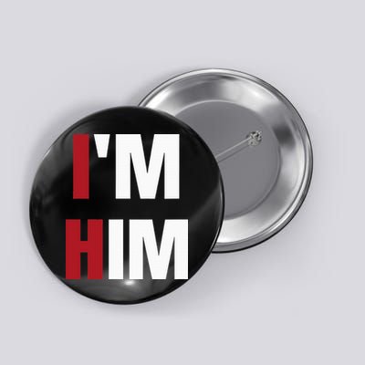 IM Him Prayed For A Man Like Him Christian Button