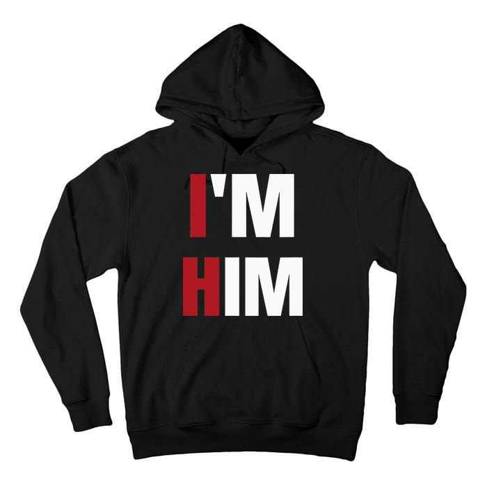 IM Him Prayed For A Man Like Him Christian Tall Hoodie