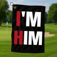IM Him Prayed For A Man Like Him Christian Golf Towel