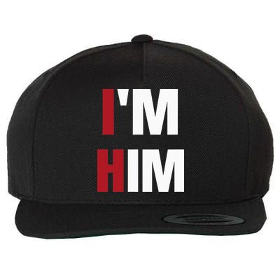 IM Him Prayed For A Man Like Him Christian Wool Snapback Cap