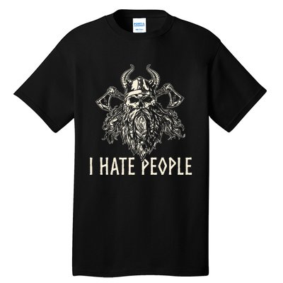 I Hate People Norse Mythology Viking Tall T-Shirt