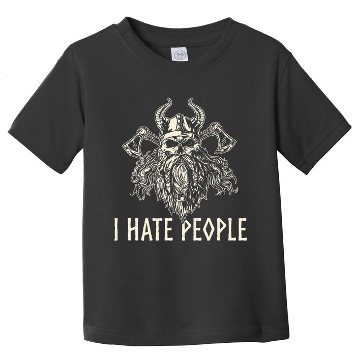 I Hate People Norse Mythology Viking Toddler T-Shirt