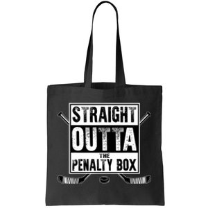 Ice Hockey Player Gift Straight Outta The Penalty Box Tote Bag