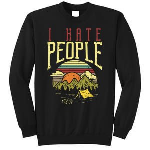 I Hate People Summer Vacation Outdoor Camping Nature Gift Sweatshirt