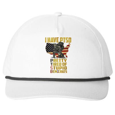 I Have PTSD Pretty Tired Of Stupid Democrats Snapback Five-Panel Rope Hat