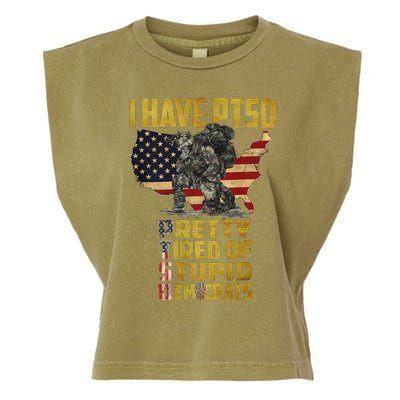 I Have PTSD Pretty Tired Of Stupid Democrats Garment-Dyed Women's Muscle Tee