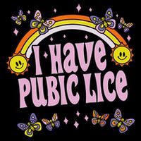 I Have Pubic Lice Funny Sarcastic Rainbow Impact Tech Backpack