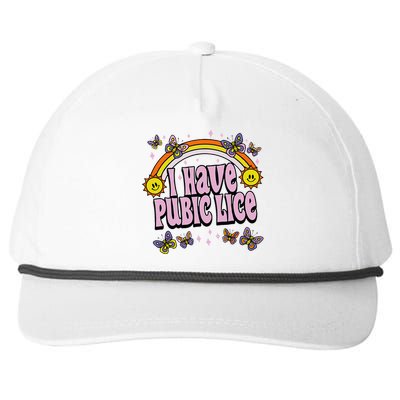 I Have Pubic Lice Funny Sarcastic Rainbow Snapback Five-Panel Rope Hat