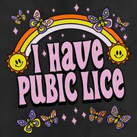 I Have Pubic Lice Funny Sarcastic Rainbow Microfiber Hand Towel