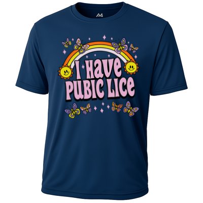 I Have Pubic Lice Funny Sarcastic Rainbow Performance Shirt