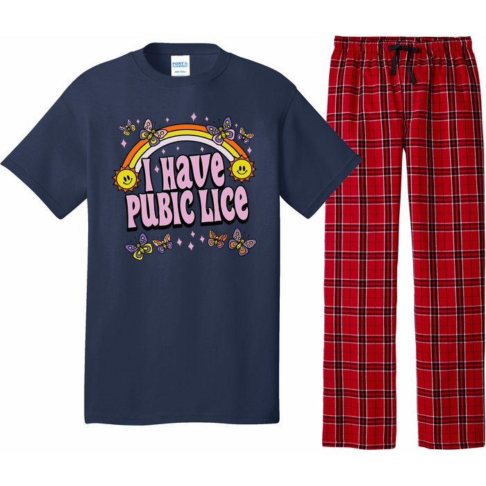 I Have Pubic Lice Funny Sarcastic Rainbow Pajama Set