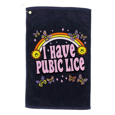 I Have Pubic Lice Funny Sarcastic Rainbow Golf Towel