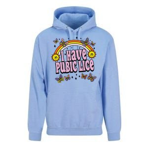 I Have Pubic Lice Funny Sarcastic Rainbow Unisex Surf Hoodie