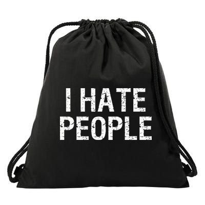 I HATE PEOPLE Drawstring Bag