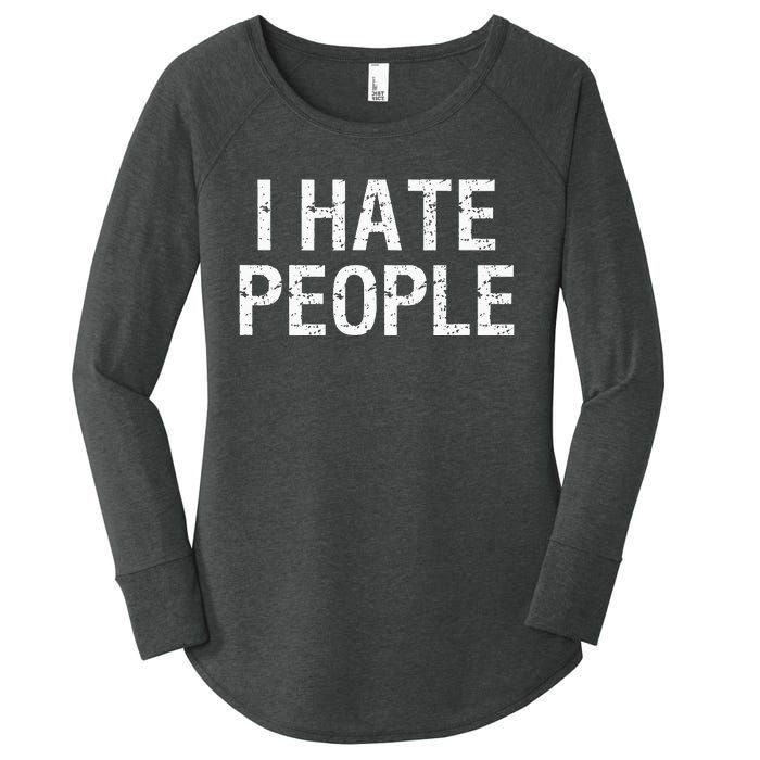 I HATE PEOPLE Women's Perfect Tri Tunic Long Sleeve Shirt