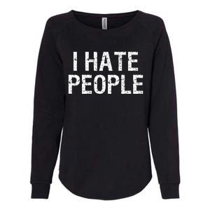 I HATE PEOPLE Womens California Wash Sweatshirt