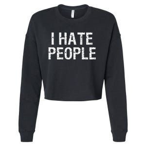 I HATE PEOPLE Cropped Pullover Crew