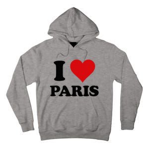 I Heart Paris First Name I Love Personalized Stuff Tall Hoodie