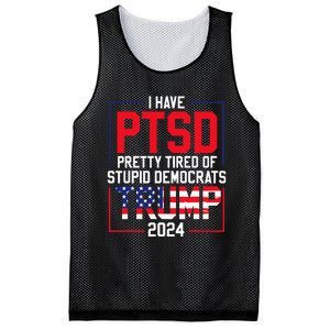 I Have Ptsd Pretty Tired Of Stupid Democrats Trump 2024 Mesh Reversible Basketball Jersey Tank