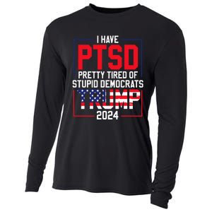 I Have Ptsd Pretty Tired Of Stupid Democrats Trump 2024 Cooling Performance Long Sleeve Crew