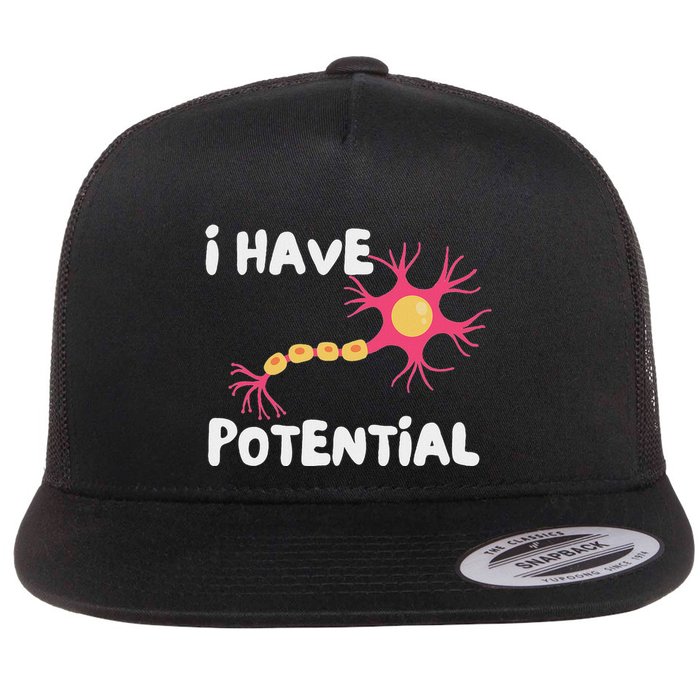 I Have Potential Brain Cell Funny Science Nerd Neuron Flat Bill Trucker Hat